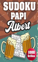 SUDOKU PAPI Albert: 1000 Sudokus avec solutions niveau facile, moyen et difficile cadeau original à offrir a votre papy