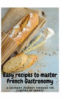 Easy Recipes to master French gastronomy