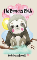 Someday Sloth