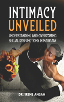 Intimacy Unveiled