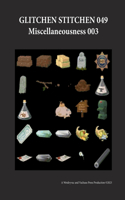Glitchen Stitchen 049 Miscellaneousness 003