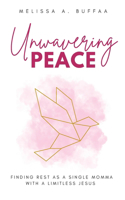 Unwavering Peace