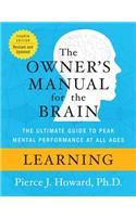 Learning: The Owner's Manual