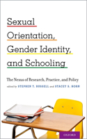 Sexual Orientation, Gender Identity, and Schooling