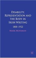 Disability, Representation and the Body in Irish Writing