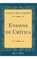 Ensayos de CrÃ­tica (Classic Reprint)