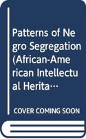 Patterns of Negro Segregation