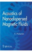 Acoustics of Nanodispersed Magnetic Fluids