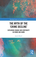 The Myth of the ‘Crime Decline’