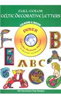 Full-Color Celtic Decorative Letters - CD-Rom and Book