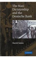 Nazi Dictatorship and the Deutsche Bank