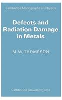 Defects and Radiation Damage in Metals