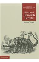 Histories of Heinrich Schütz