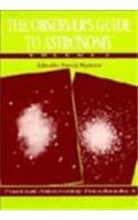 The Observer's Guide to Astronomy: Volume 2