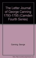 Letter Journal of George Canning 1793-1795