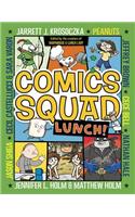 Comics Squad: Lunch!