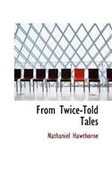From Twice-Told Tales