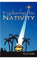 Exploring the Nativity