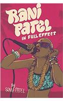 Rani Patel in Full Effect