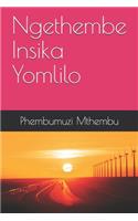Ngethembe Insika Yomlilo