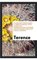 CLARENDON PRESS SERIES. P. TERENTI ADELP