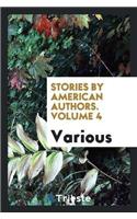 Stories by American Authors. Volume 4