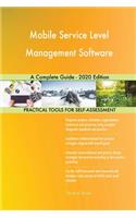 Mobile Service Level Management Software A Complete Guide - 2020 Edition