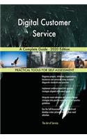 Digital Customer Service A Complete Guide - 2020 Edition