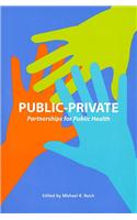 Public-Private Partnerships for Public Health