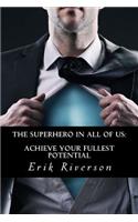 Superhero In All Of Us
