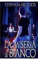 La Miseria di Bianco