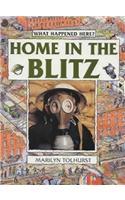 Home in the Blitz (What Happened Here) Paperback â€“ 1 January 2000