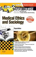 Crash Course Medical Ethics and Sociology Updated Print + eBook Edition