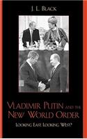 Vladimir Putin and the New World Order