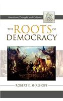 Roots of Democracy