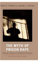 The Myth of Prison Rape