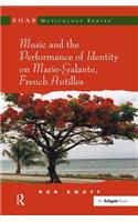 Music and the Performance of Identity on Marie-Galante, French Antilles