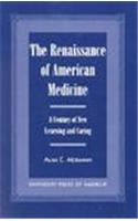 The Renaissance of American Medicine