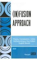 (In)fusion Approach