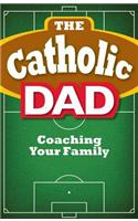 The Catholic Dad