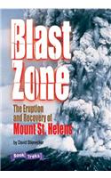 Book Treks Level Six Blast Zone: The Eruption and Recovery of Mount Saint Helens Single 2004c