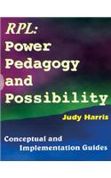 The Recognition of Prior Learning Power, Pedagogy and Possibility