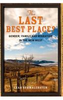 The Last Best Place?