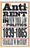 Anti-Rent Era in New York Law and Politics, 1839-1865