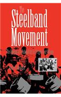 The Steelband Movement