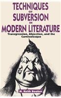 Techniques of Subversion in Modern Literature