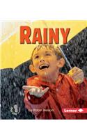 Rainy: (First Step Nonfiction — Kinds of Weather)
