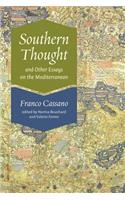 Southern Thought and Other Essays on the Mediterranean