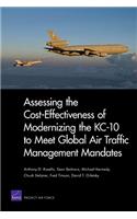 Assessing the Cost-Effectiveness of Modernizing the Kc-10 to Meet Globalair Traffic Management Mandates