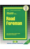 Road Foreman: Passbooks Study Guide